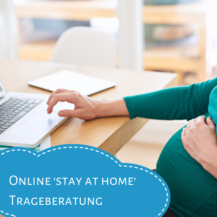 Online - Stay at home - Trageberatung