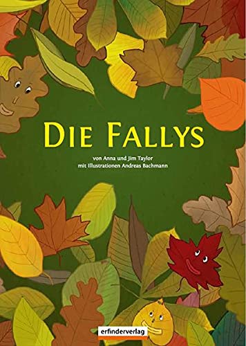 Fallys - von Anna Taylor (Autor), Jim Taylor (Autor), Andreas Bachmann (Illustrator) 